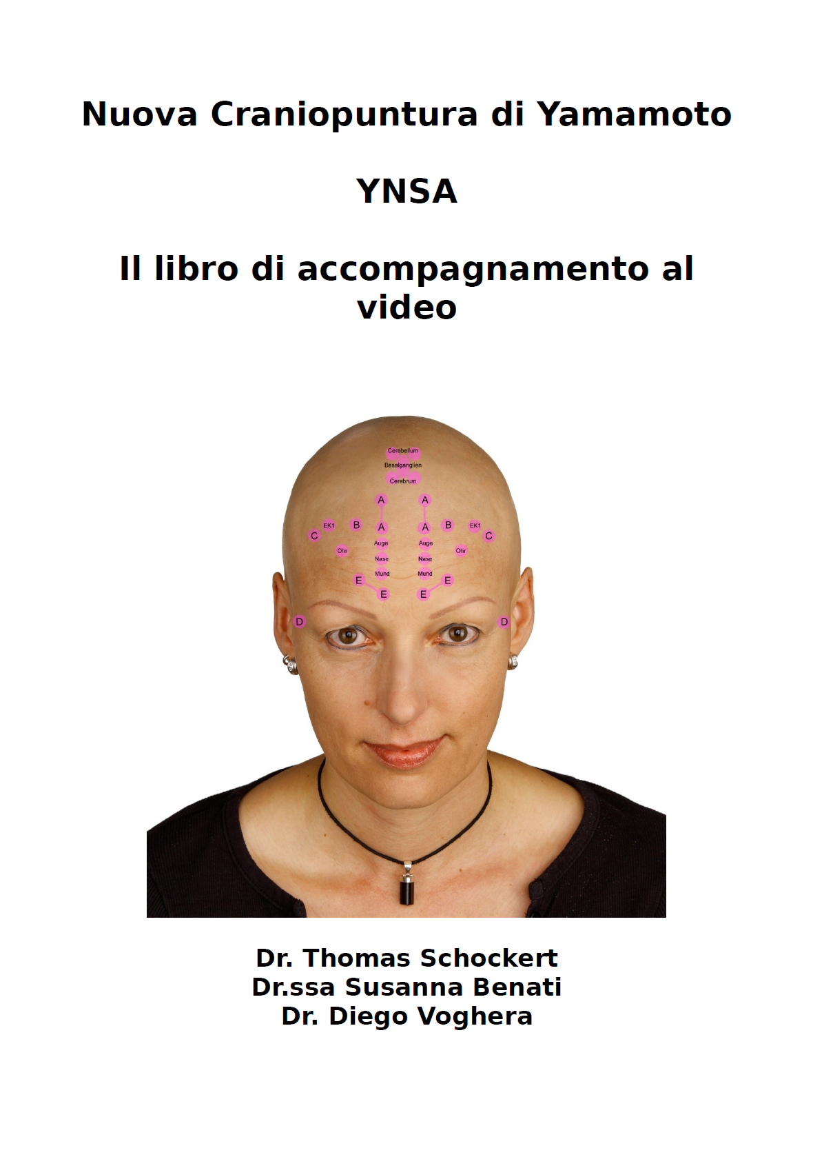 Nuova Craniopuntura di Yamamoto, YNSA (Il libro di accompagnamento al video, Italiano)