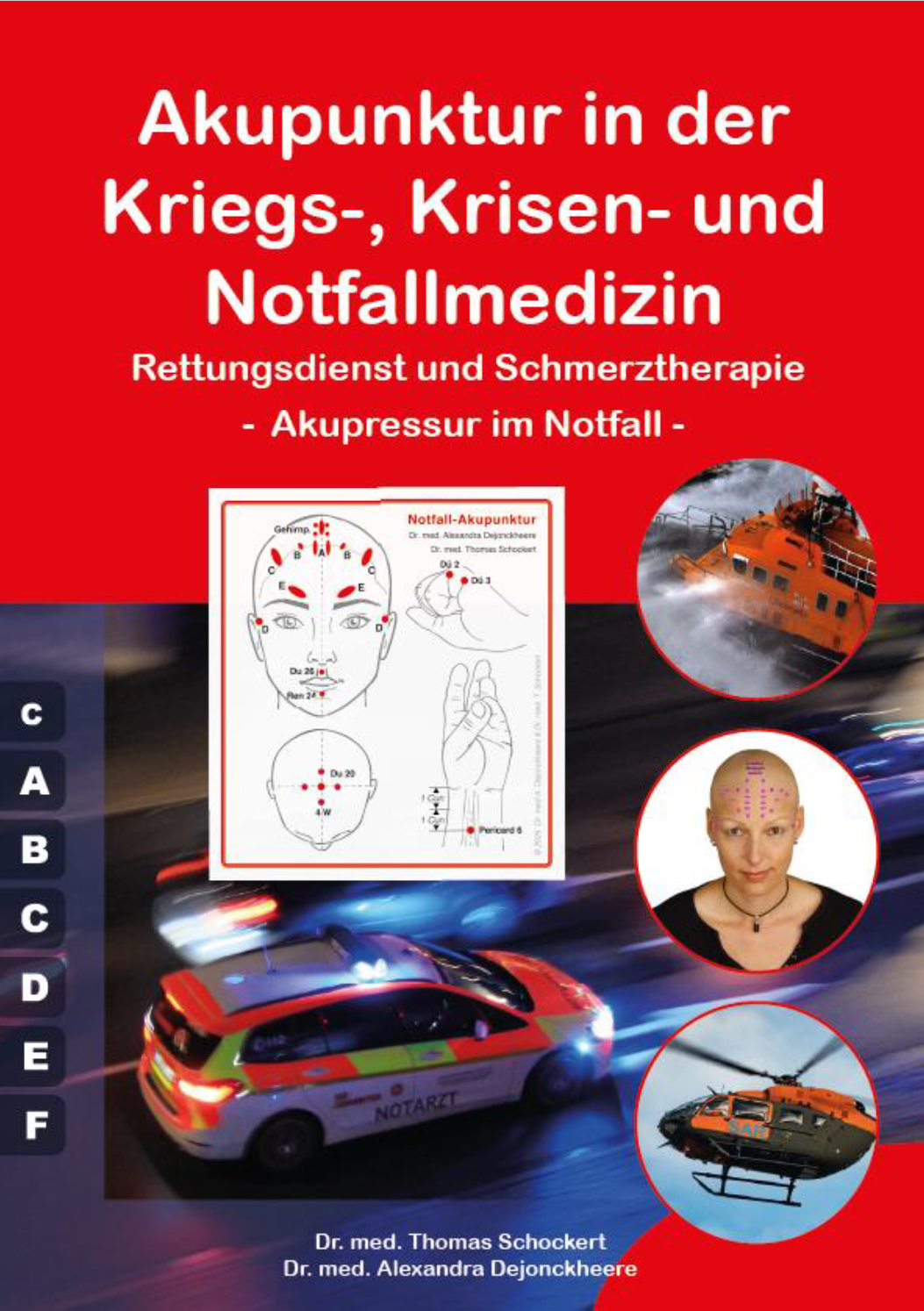 Akupunktur in der Kriegs-, Krisen- und Notfallmedizin (Arbeitsbuch Teil 2, Deutsch)